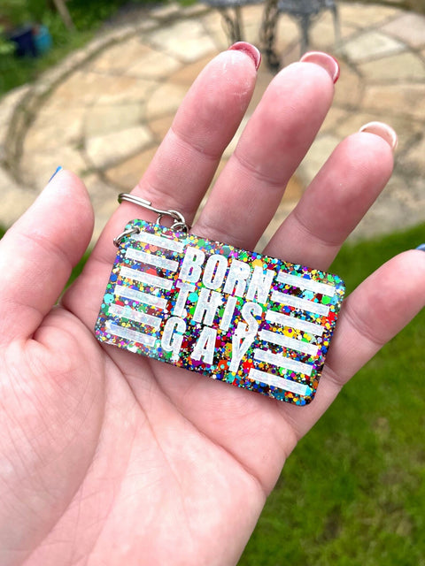 Born this Gay Keyring